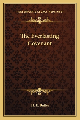 The Everlasting Covenant - Butler, H E