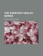 The Everyday Health Series