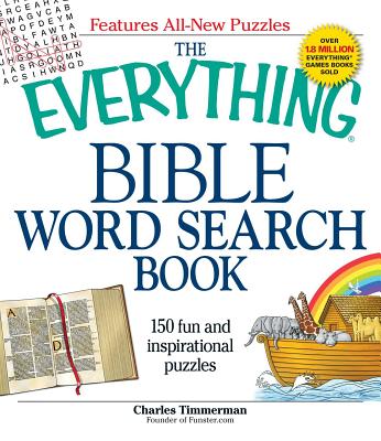 The Everything Bible Word Search Book: 150 Fun and Inspirational Puzzles - Timmerman, Charles