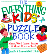 The Everything Kids' Puzzle Book - Ericsson, Jennifer A
