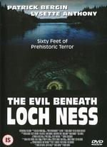 The Evil Beneath Loch Ness