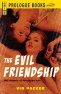 The Evil Friendship