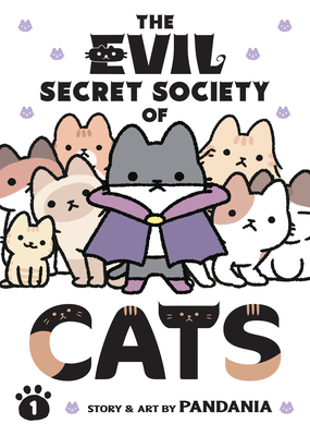 The Evil Secret Society of Cats Vol. 1 - Pandania