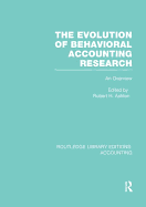 The Evolution of Behavioral Accounting Research (Rle Accounting): An Overview
