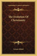 The Evolution Of Christianity