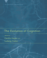 The Evolution of Cognition