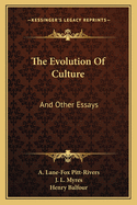 The Evolution Of Culture: And Other Essays