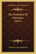The Evolution of Literature (1911)