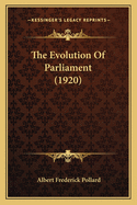 The Evolution of Parliament (1920)