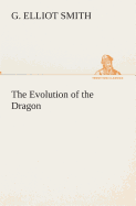 The Evolution of the Dragon