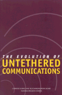 The Evolution of Untethered Communications