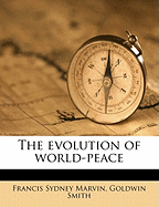 The Evolution of World-Peace