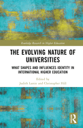 The Evolving Nature of Universities: What Shapes and Influences Identity in International Higher Education