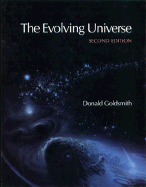 The Evolving Universe - Goldsmith, Donald, Dr.