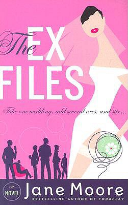 The Ex Files - Moore, Jane