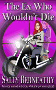 The Ex Who Wouldn't Die