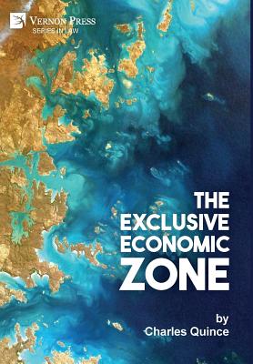 The Exclusive Economic Zone - Quince, Charles