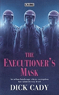 The Executioner's Mask
