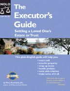 The Executor's Guide: Settling a Loved One's Estate or Trust - Randolph, Mary