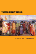 The Exemplary Novels: Complete Edition