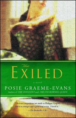 The Exiled: Anne Trilogy Book Two - Graeme-Evans, Posie