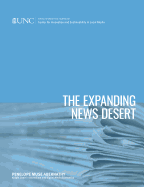 The Expanding News Desert: 2018 Report