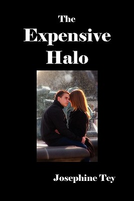 The Expensive Halo - Tey, Josephine