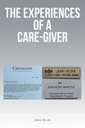 The Experiences of a Care-Giver