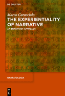 The Experientiality of Narrative: An Enactivist Approach