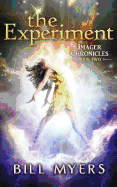 The Experiment: Imager Chronicles Book Two