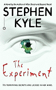 The Experiment - Kyle, Stephen