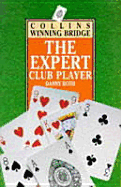 The Expert Club Player - Roth, D.L.M.