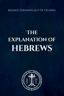 The Explanation of Hebrews