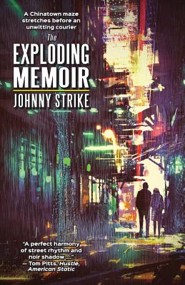 The Exploding Memoir - Strike, Johnny