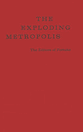 The Exploding Metropolis