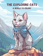 The Exploring Cats: A World to Color!