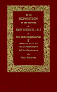 The Exposition on the Province of New Mexico by Don Pedro Baptista Pino - Pino, Don Pedro Bapt, and Bustamante, Adrein, and Bustamante, Adrian (Translated by)