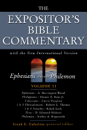 The Expositor's Bible Commentary: Ephesians Through Philemon: With the New International Version