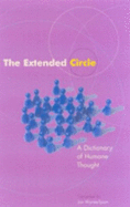 The Extended Circle: An Anthology of Humane Thought