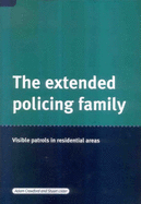 The Extended Policing Family: Visible Patrols in Residential Areas - Crawford, Adam, and Lister, Stuart