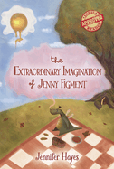 The Extraordinary Imagination of Jenny Figment: Book 1