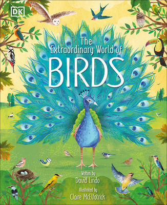 The Extraordinary World of Birds - Lindo, David