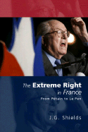 The Extreme Right in France: From Ptain to Le Pen