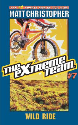 The Extreme Team: Wild Ride - Christopher, Matt