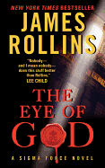 The Eye of God: A SIGMA Force Novel