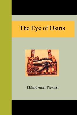 The Eye of Osiris - Freeman, Richard Austin