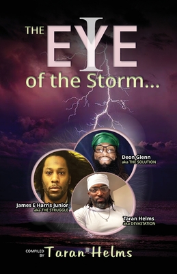 The Eye of the Storm - Helms, Taran, and Harris, James E, and Glenn, Deon