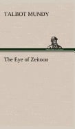 The Eye of Zeitoon