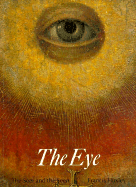 The Eye: The Seer and the Seen - Huxley, Francis