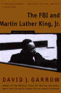 The F.B.I. and Martin Luther King, Jr.